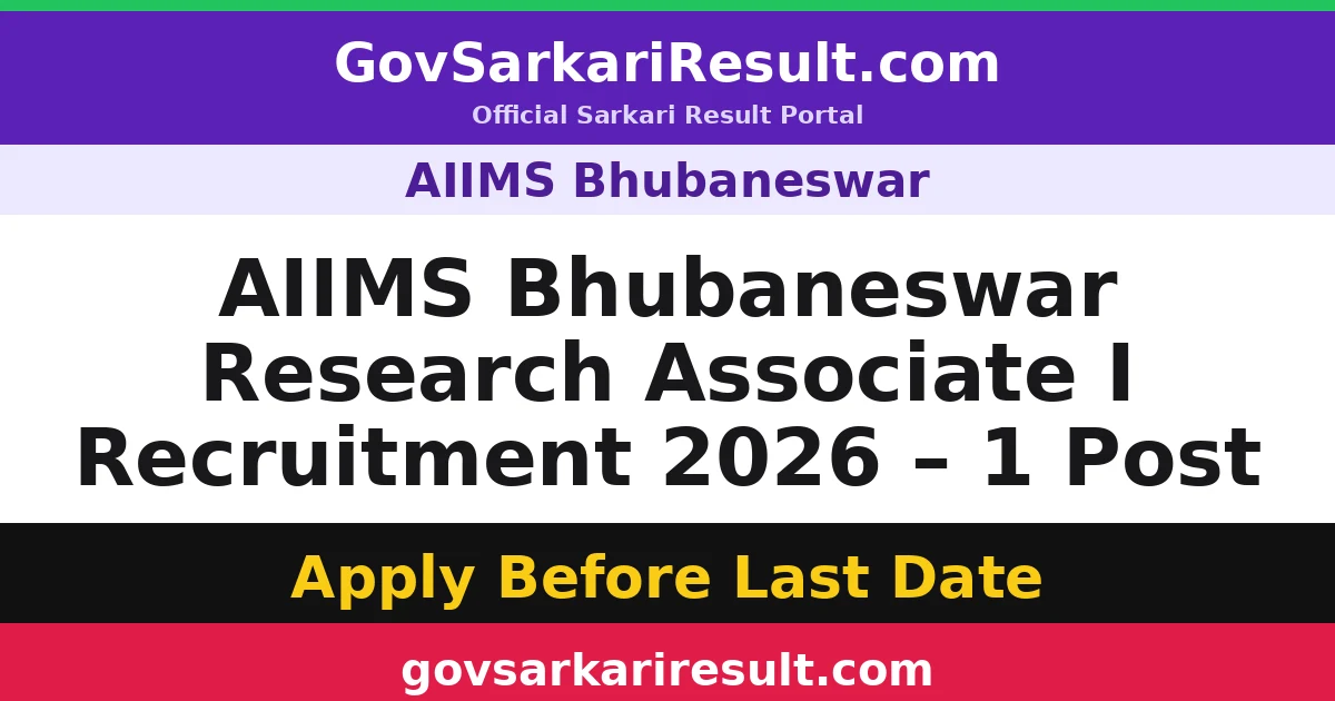 AIIMS Bhubaneswar Research Associate I Recruitment 2026 – 1 Post