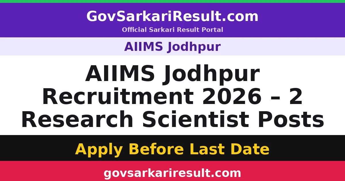 AIIMS Jodhpur Recruitment 2026 – 2 Research Scientist Posts