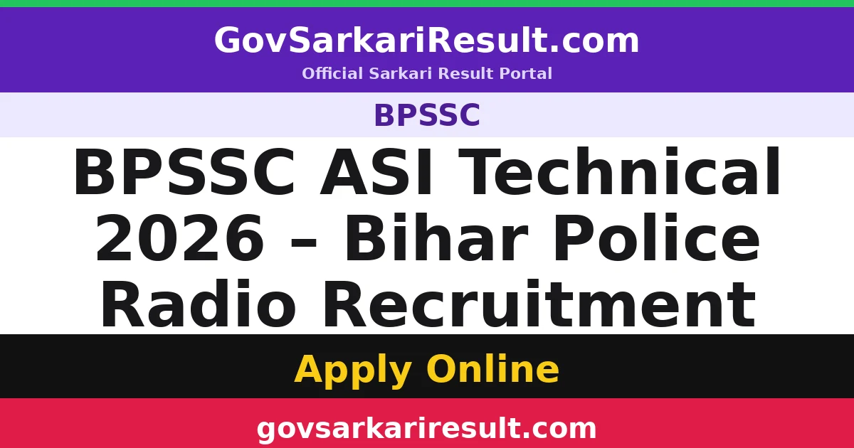 BPSSC ASI Technical 2026 – Bihar Police Radio Recruitment
