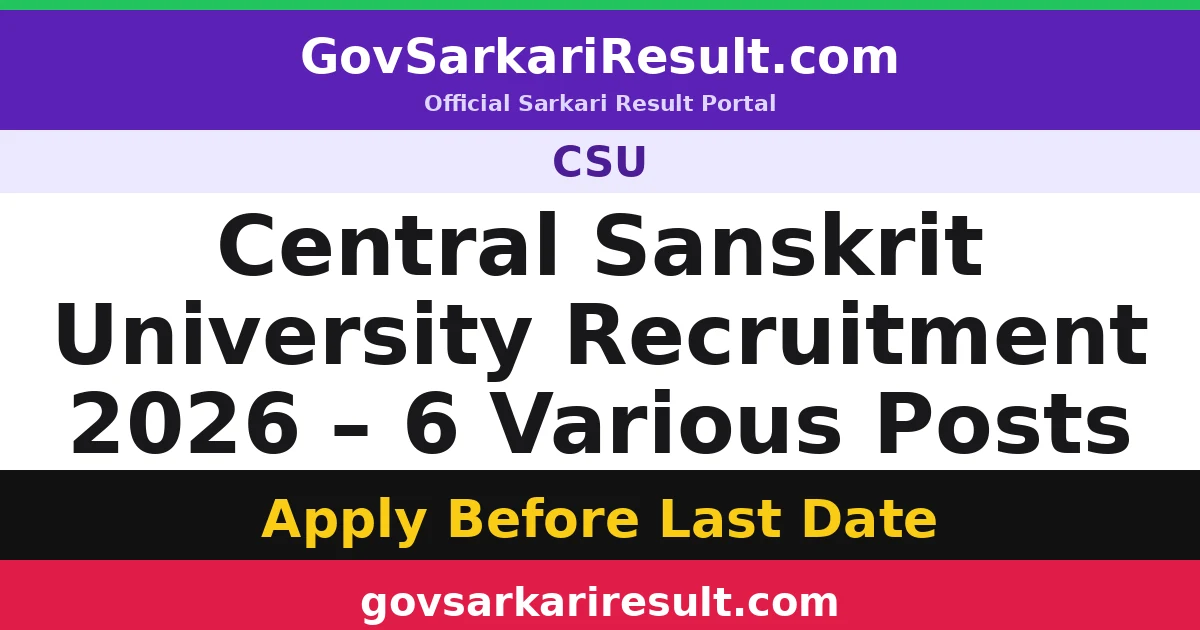 Central Sanskrit University Recruitment 2026 – 6 Various Posts