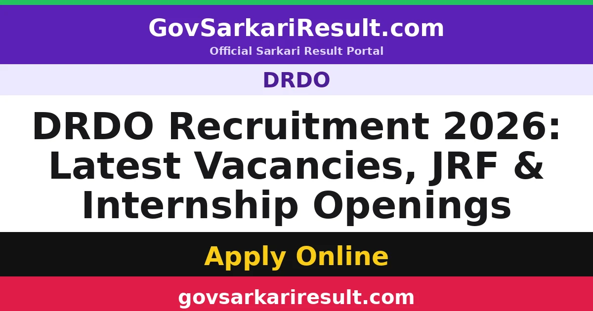 DRDO Recruitment 2026: Latest Vacancies, JRF & Internship Openings