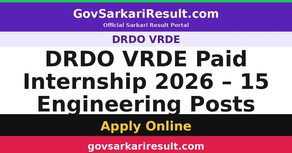 DRDO VRDE Paid Internship 2026 – 15 Engineering Posts