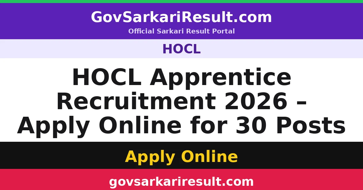 HOCL Apprentice Recruitment 2026 – Apply Online for 30 Posts