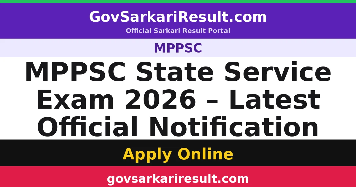 MPPSC State Service Exam 2026 – Latest Official Notification