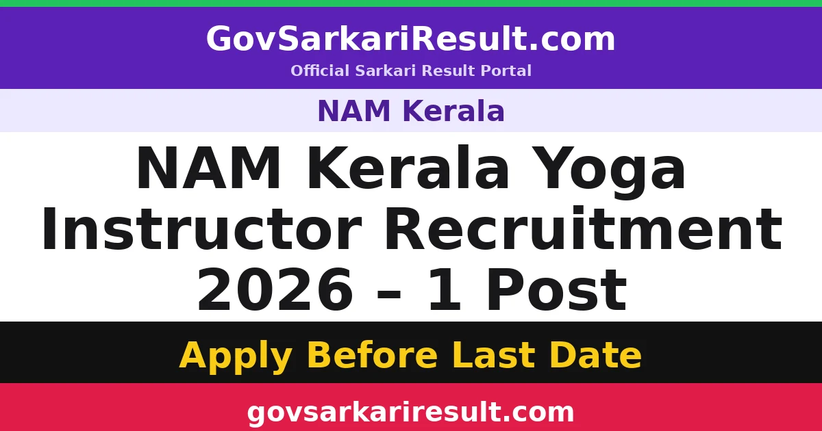 NAM Kerala Yoga Instructor Recruitment 2026 – 1 Post