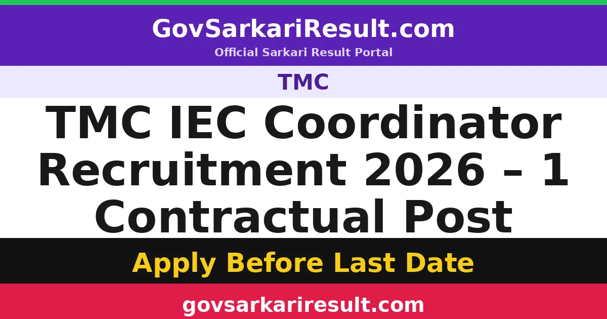 TMC IEC Coordinator Recruitment 2026 – 1 Contractual Post